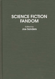 Title: Science Fiction Fandom, Author: Joseph L. Sanders