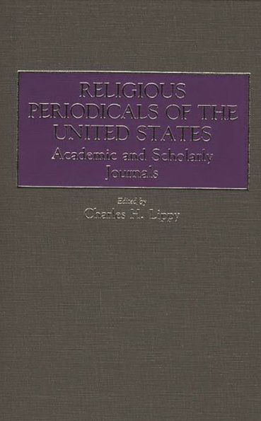 Religious Periodicals of the United States: Academic and Scholarly Journals