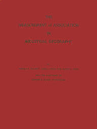 Title: The Measurement of Association in Industrial Geography., Author: Bloomsbury Academic