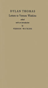 Title: Letters to Vernon Watkins, Author: Bloomsbury Academic