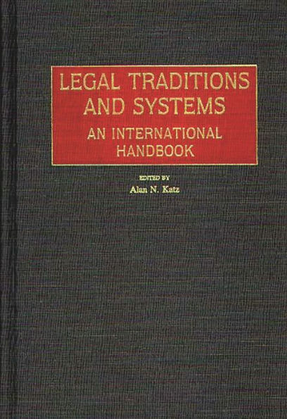 Legal Traditions and Systems: An International Handbook