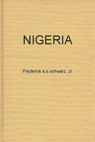 Title: Nigeria: The Tribes, the Nation, or the Race; The Politics of Independence, Author: Toyin Falola