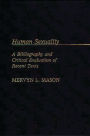 Human Sexuality: A Bibliography and Critical Evaluation of Recent Texts