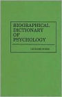 Biographical Dictionary of Psychology