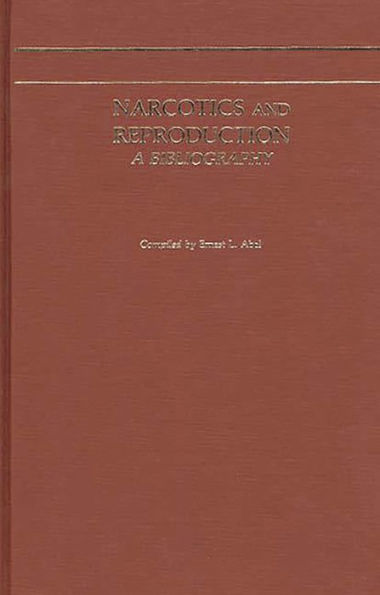 Narcotics and Reproduction: A Bibliography