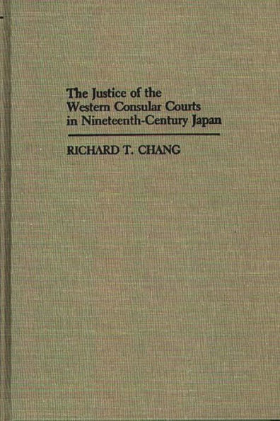 The Justice of the Western Consular Courts in Nineteenth-Century Japan