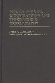 Title: Multi-National Corporations and Third World Development, Author: Pradip K. Ghosh