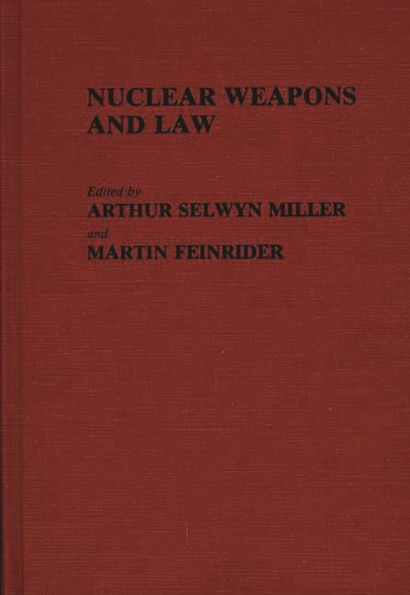 Nuclear Weapons and Law