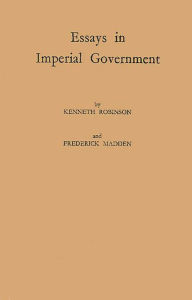 Title: Essays in Imperial Government, Author: Basil Blackwell