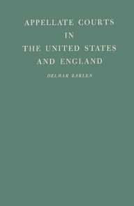 Title: Appellate Courts in the United States and England, Author: Bloomsbury Academic