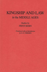 Title: Kingship and Law in the Middle Ages, Author: Basil Blackwell