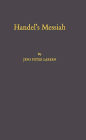 Handel's Messiah: Origins, Composition, Sources / Edition 2
