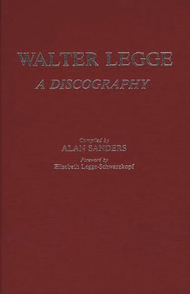 Walter Legge: A Discography