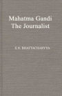 Mahatma Gandhi the Journalist