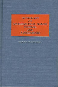 Title: Dictionary of Language Games, Puzzles, and Amusements, Author: Harry E. Eiss