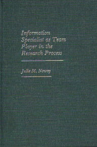 Title: Information Specialist as Team Player in the Research Process, Author: Julie Neway