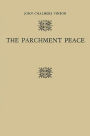 The Parchment Peace: The United States Senate and the Washington Conference, 1921-1922