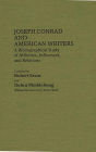 Joseph Conrad and American Writers: A Bibliographical Study of Affinities, Influences, and Relations