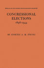 Congressional Elections, 1896-1944: The Sectional Basis of Political Democracy in the House of Representatives