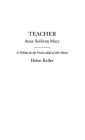 Teacher: Anne Sullivan Macy