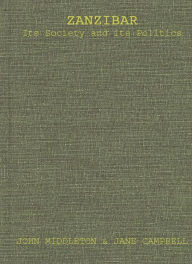 Title: Zanzibar, Its Society and Its Politics., Author: ABC-CLIO