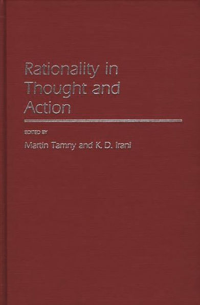 Rationality in Thought and Action