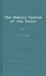 Title: The Memory System of the Brain, Author: Bloomsbury Academic