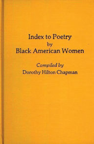 Title: Index to Poetry by Black American Women, Author: Bloomsbury Academic