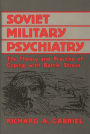 Soviet Military Psychiatry: The Theory and Practice of Coping With Battle Stress