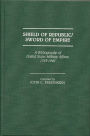 Shield of Republic/Sword of Empire: A Bibliography of United States Military Affairs, 1783-1846