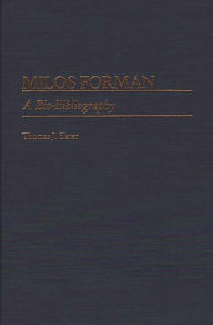 Title: Milos Forman: A Bio-Bibliography, Author: Thomas J. Slater