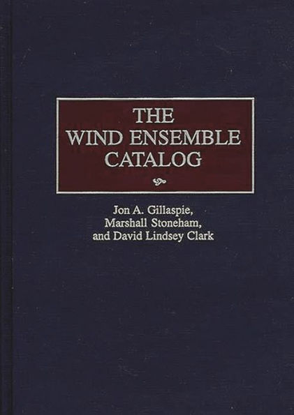 The Wind Ensemble Catalog