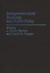 Title: Intergovernmental Relations and Public Policy, Author: Bloomsbury Academic