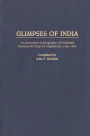 Glimpses of India: An Annotated Bibliography of Published Personal Writings by Englishmen, 1583-1947