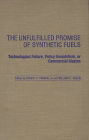 The Unfulfilled Promise of Synthetic Fuels: Technological Failure, Policy Immobilism, or Commercial Illusion