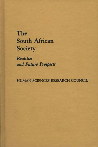 The South African Society: Realities and Future Prospects