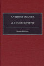 Anthony Milner: A Bio-Bibliography