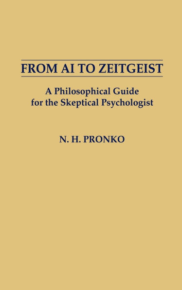From AI to Zeitgeist: A Philosophical Guide for the Skeptical Psychologist