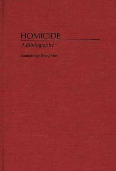 Homicide: A Bibliography