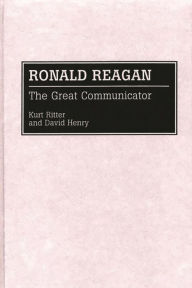 Title: Ronald Reagan: The Great Communicator, Author: David Henry
