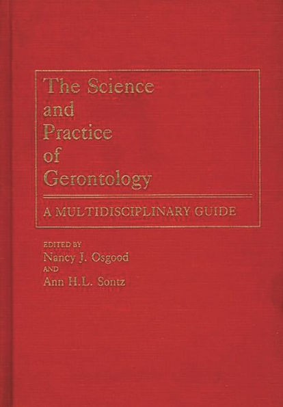 The Science and Practice of Gerontology: A Multidisciplinary Guide