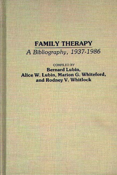 Family Therapy: A Bibliography, 1937-1986