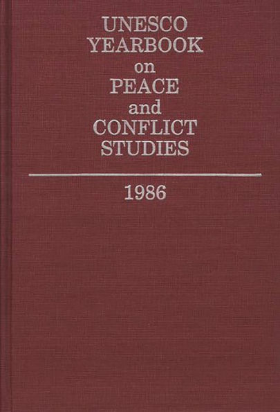 Unesco Yearbook on Peace and Conflict Studies 1986