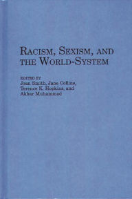 Title: Racism, Sexism, and the World-System, Author: Joan Smith
