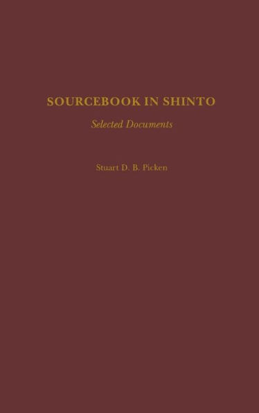 Sourcebook in Shinto: Selected Documents