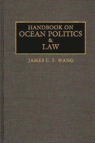 Handbook on Ocean Politics and Law