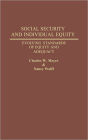 Social Security and Individual Equity: Evolving Standards of Equity and Adequacy