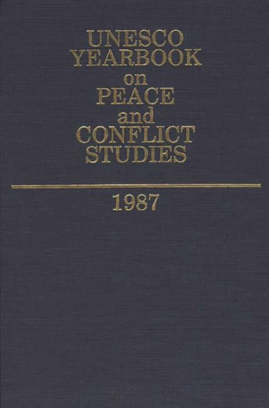 Unesco Yearbook on Peace and Conflict Studies 1987