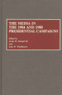 The Media in the 1984 and 1988 Presidential Campaigns