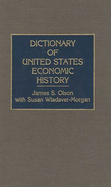 Dictionary of United States Economic History